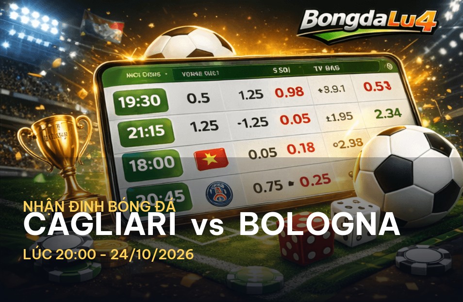 Bongdalu soi kèo hôm nay: Cagliari vs Bologna