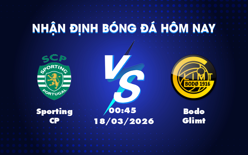 Dự đoán và phân tích trận đấu Sporting CP vs Bodo Glimt: Thử thách cho đội chủ nhà Dự đoán và phân tích trận đấu Sporting CP vs Bodo Glimt: Thử thách cho đội chủ nhà