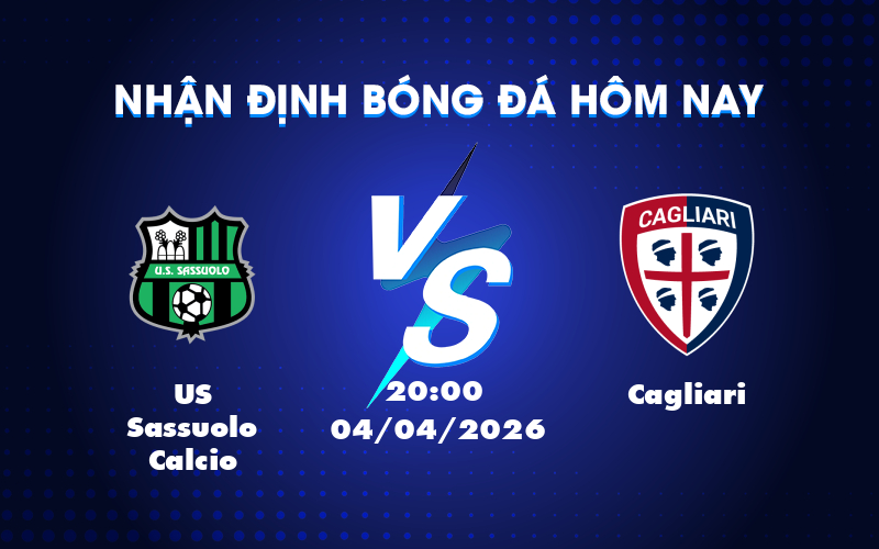 Dự đoán trận đấu US Sassuolo Calcio vs Cagliari: Cơ hội cho đội chủ nhà khẳng định sức mạnh
