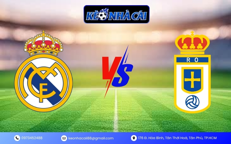 Cuộc đối đầu giữa Real Madrid và Real Oviedo: Sự chênh lệch đẳng cấp tại Bernabéu Cuộc đối đầu giữa Real Madrid và Real Oviedo: Sự chênh lệch đẳng cấp tại Bernabéu