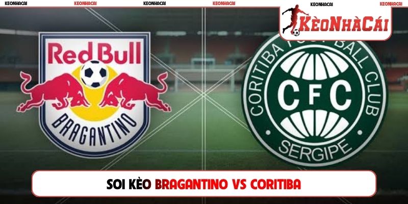 Phân tích kèo Bragantino vs Coritiba, 04h30, 27/07, Serie A Brazil